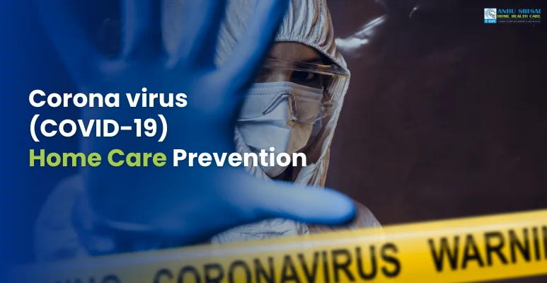 Coronavirus (COVID-19) Home Care Prevention