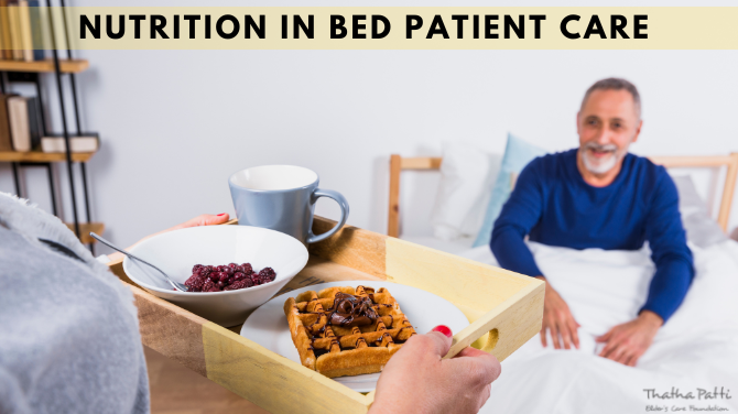 The Role of Nutrition in Bed Patient Care