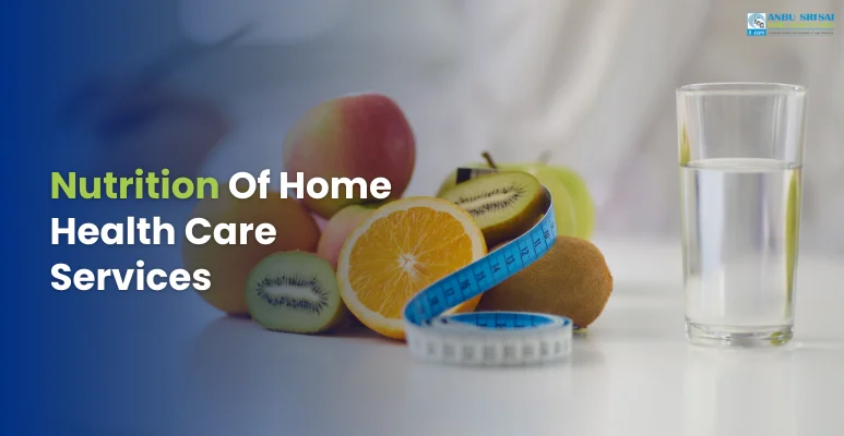 Nutrition Of Home Health Care Services