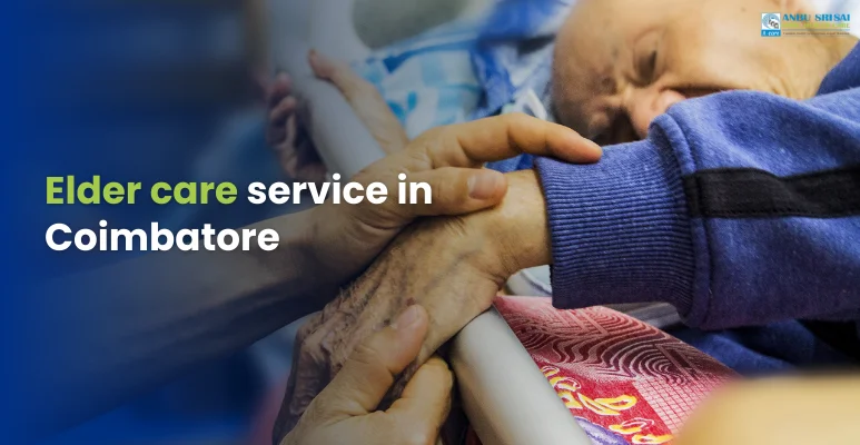Elder care service in Coimbatore