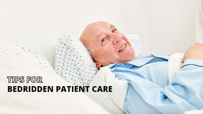 Tips for bedridden patient Care