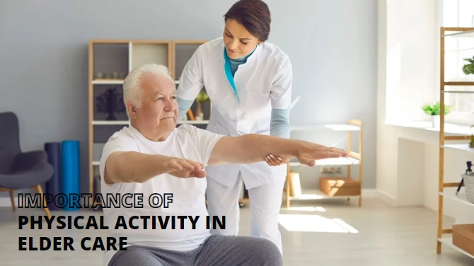 Importance of physical activity in elder care