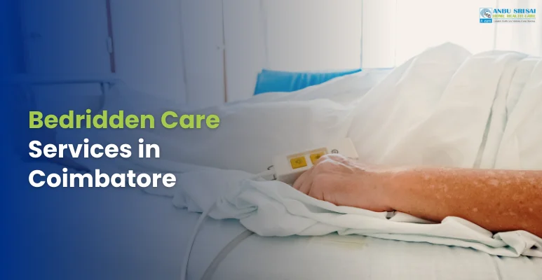 Bedridden Care Services in Coimbatore