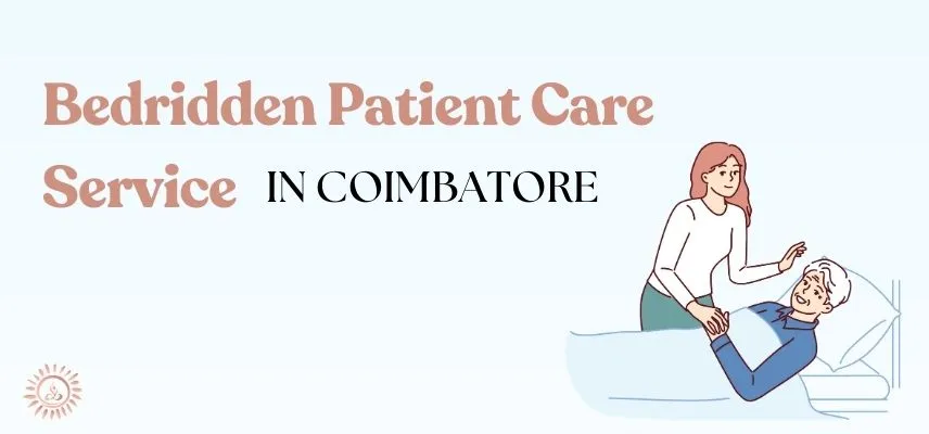 Bedridden Patient Care Service in Coimbatore