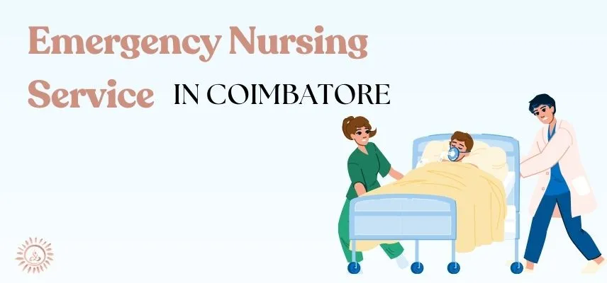 Emergency Nursing Service in Coimbatore