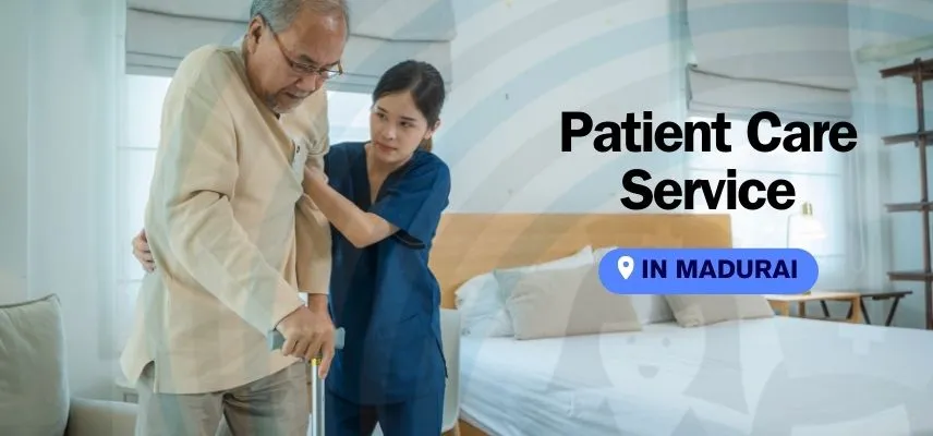 Patient Care Services in Madurai