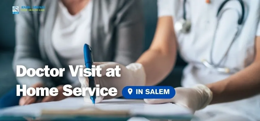 Doctor Home Visit Services in Salem