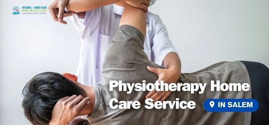 Physiotherapy Home Care Services in Salem