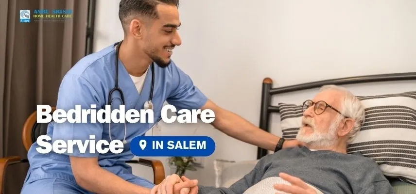 Bedridden Care Services in Salem