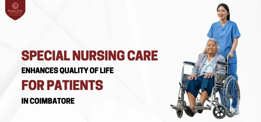 Special Nursing Care Enhances Quality of Life