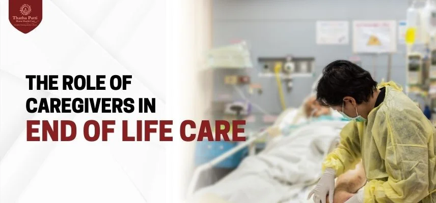 Role of Caregivers in End of Life Care