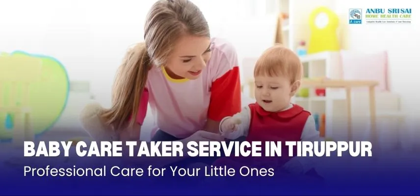 Baby Care Taker Service in tirupur