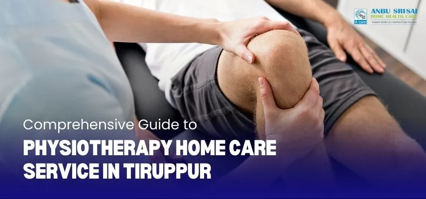 Physiotherapy Home Care Service in Tirupur