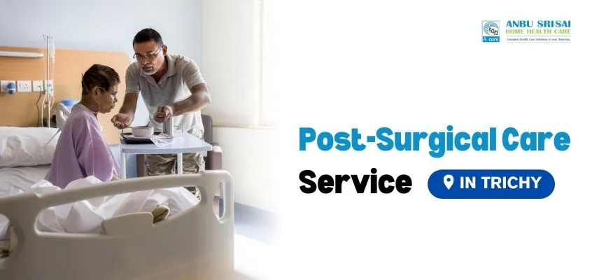 Post-Surgical-Care-Service-in-Trichy